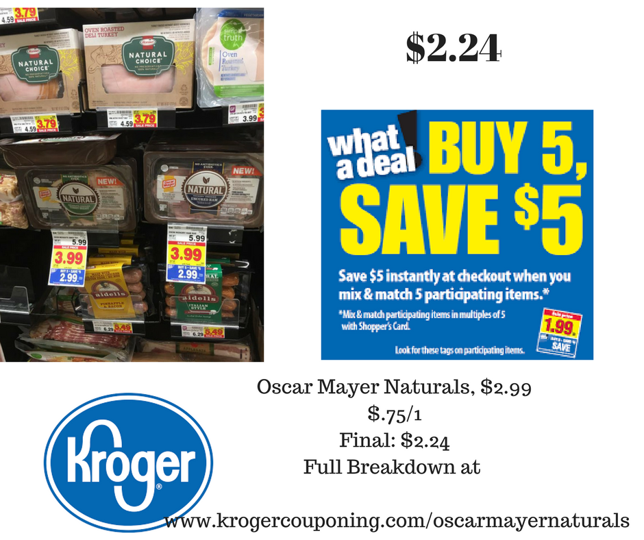 Oscar Mayer Naturals just $2.24 - Kroger Couponing