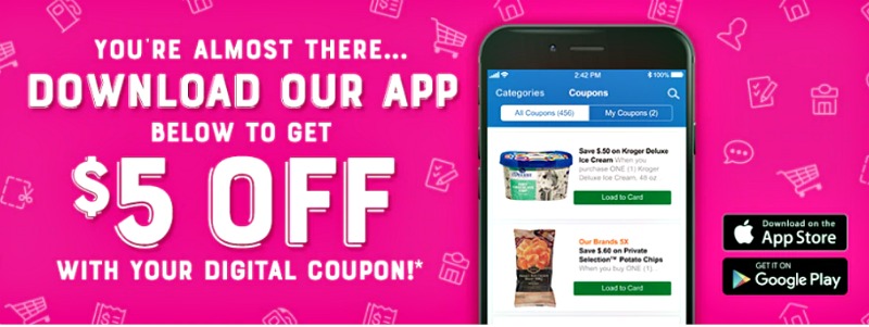 Download Kroger App - $5 Off Digital Coupon - Kroger Couponing